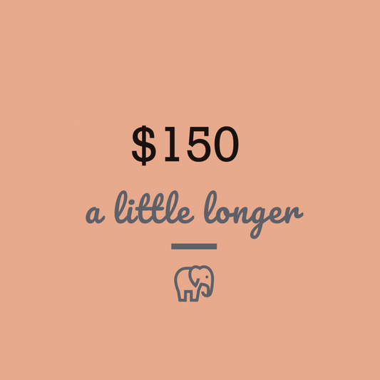 $150 A Little Longer E-Gift Card